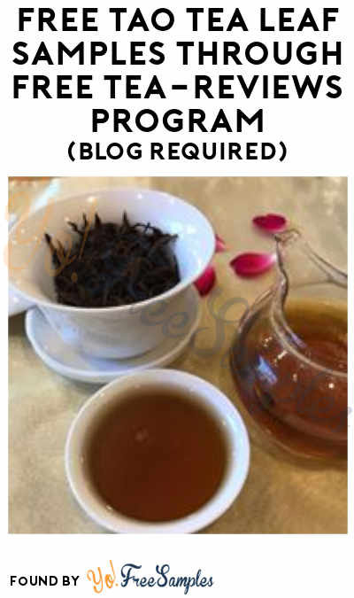 FREE Tao Tea Leaf Samples Through Free Tea-Reviews Program (Email + Blog Required)