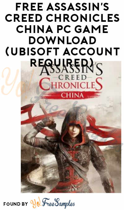 FREE Assassin’s Creed Chronicles China PC Game Download (Ubisoft Account Required)