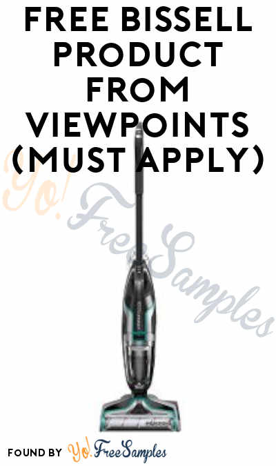FREE Bissell Product From ViewPoints (Must Apply)