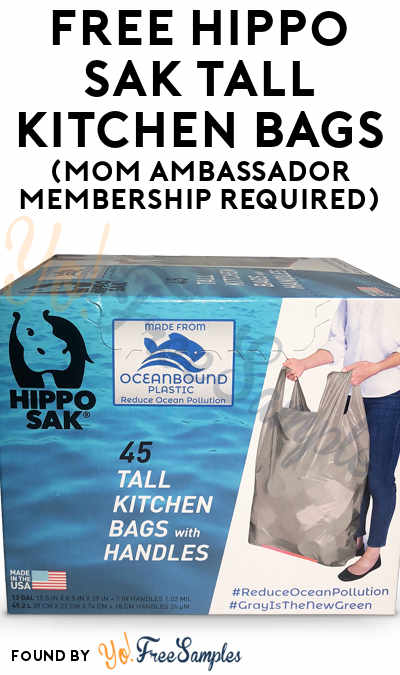 FREE Hippo Sak Tall Kitchen Bags (Mom Ambassador Membership Required)
