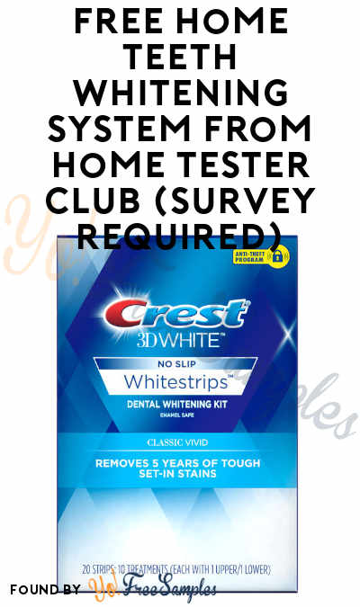 FREE Home Teeth Whitening System From Home Tester Club (Survey Required)