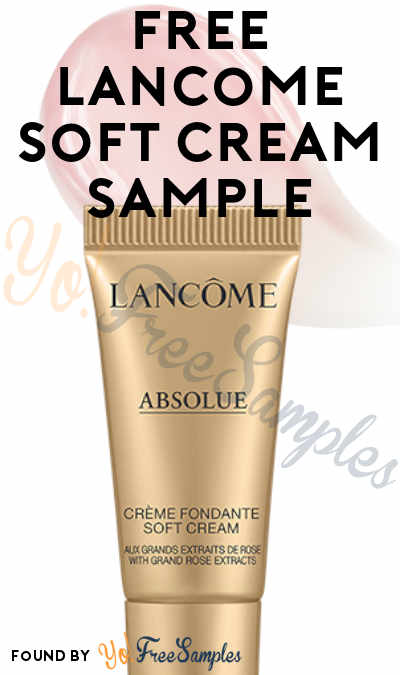 FREE Lancome Soft Cream Sample