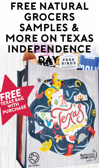 FREE Natural Grocers Samples & More On Texas Independence Day (Texas Only)
