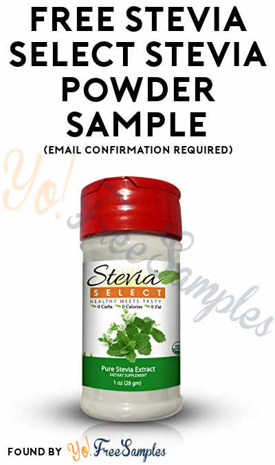 FREE Stevia Select Stevia Powder Sample (Email Confirmation Required)