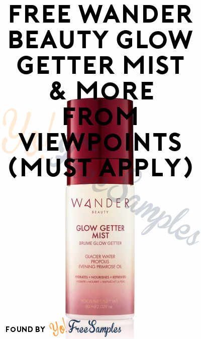 FREE Wander Beauty Glow Getter Mist, Mascara & More From ViewPoints (Must Apply)