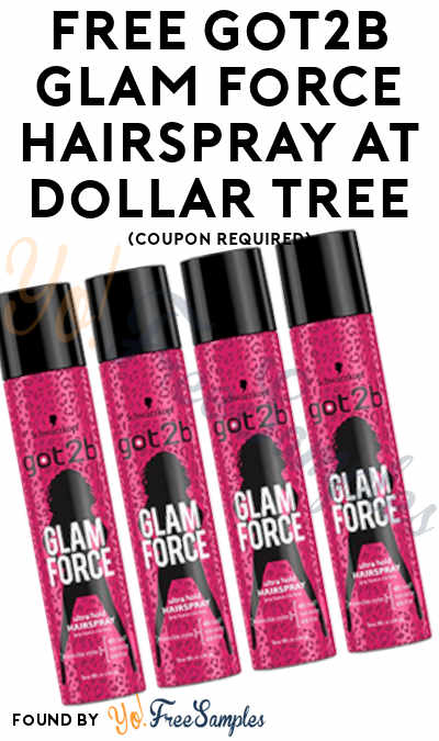 FREE göt2b Glam Force Hairspray At Dollar Tree (Coupon Required)