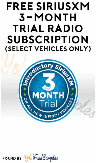 FREE SiriusXM 3-Month Trial Radio Subscription (Select Vehicles Only)