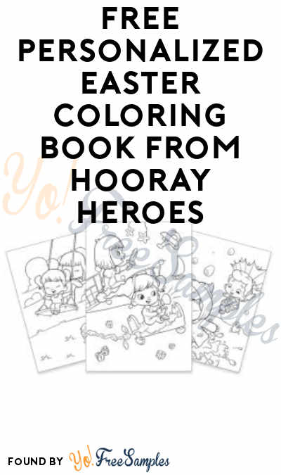 Free Personalized Easter Coloring Book From Hooray Heroes