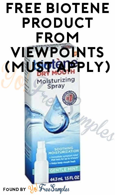 FREE Biotène Product From ViewPoints (Must Apply)