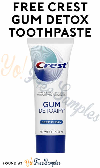 FREE Crest Gum Detox Toothpaste