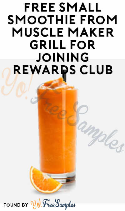FREE Small Smoothie From Muscle Maker Grill For Joining Rewards Club