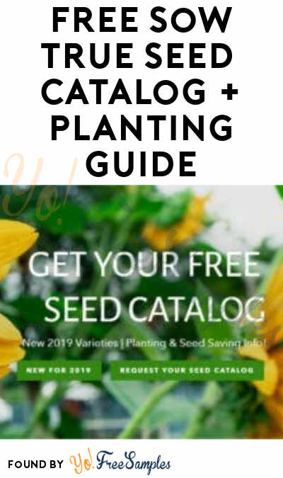 FREE Sow True Seed 2021 Catalog + Planting Guide + Possible Seed Sample