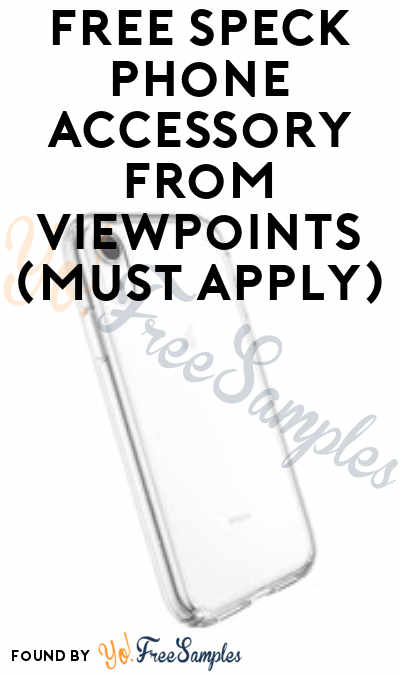 FREE Speck Phone Accessory From ViewPoints (Must Apply)