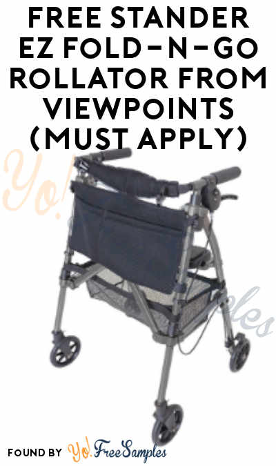 FREE Stander EZ Fold-N-Go Rollator From ViewPoints (Must Apply)