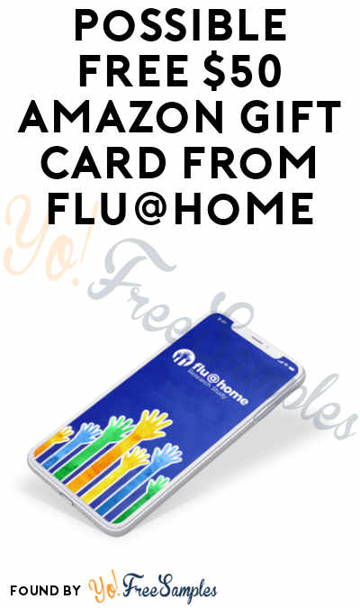 Possible FREE $50 Amazon Gift Card from Flu@home (iOS Mobile App Required)