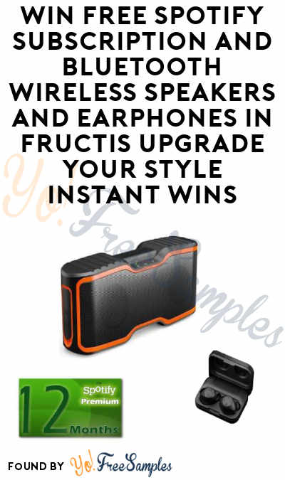 Enter Daily: Win FREE Spotify Subscription, and Bluetooth Wireless Speakers and Headphones with Fructis Upgrade Your Style Instant Wins