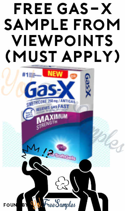 FREE Gas-X Sample From ViewPoints (Must Apply)