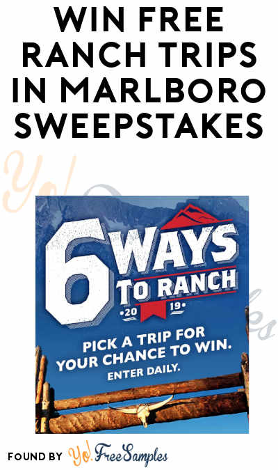 Enter Daily: Win FREE Ranch Trips Valued at $4,890 in Marlboro Sweepstakes (21+)