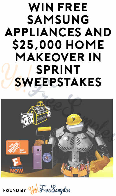 Win FREE $25,000 Home Makeover and Samsung Appliances in Sprint Instant Wins Sweepstakes