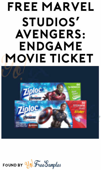 FREE Marvel Studios’ Avengers: Endgame Movie Ticket (Ziploc Purchase Required)