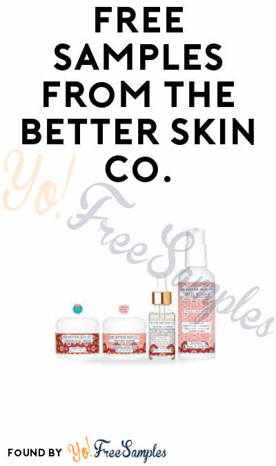 Back With Waitlist: FREE Better Skin Co. Samples