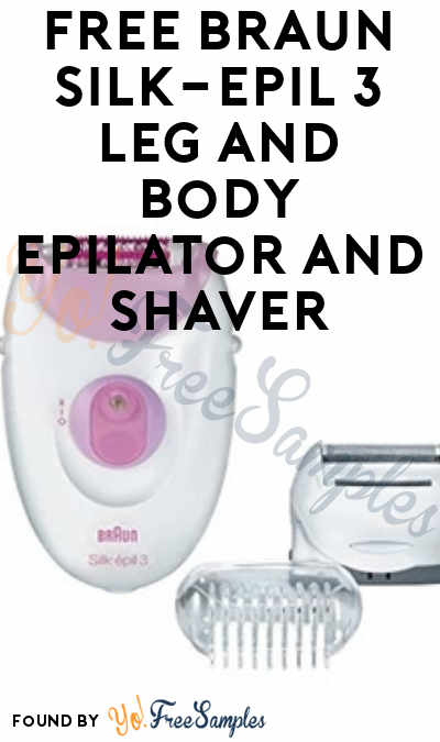 FREE Braun Silk-épil 3 Leg and Body Epilator and Shaver From ViewPoints (Must Apply)