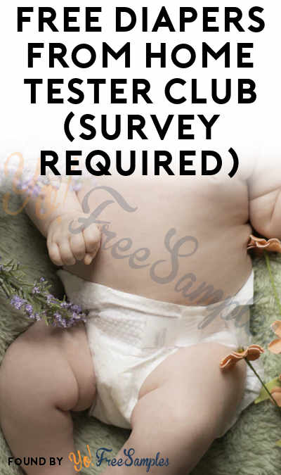 FREE Diapers From Home Tester Club (Survey Required)