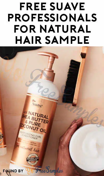 FREE Suave Professionals For Natural Hair Sample