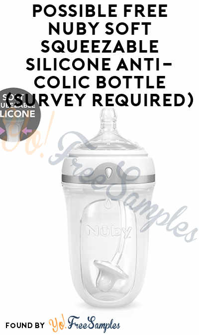 Possible FREE Nuby Soft Squeezable Silicone Anti-Colic Bottle (Survey Required)