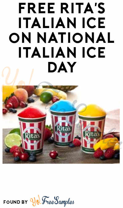 TODAY! FREE Rita’s Italian Ice on National Italian Ice Day (App Required)