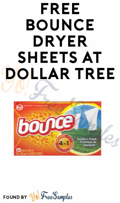 FREE Bounce Dryer Sheets at Dollar Tree (Coupon Required)