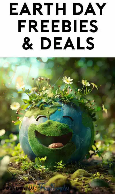 Earth Day Freebies + Deals 2024