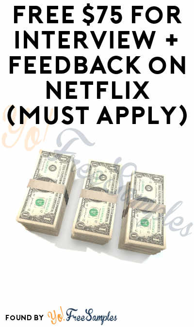 FREE $75 for Interview + Feedback on Netflix (Must Apply)