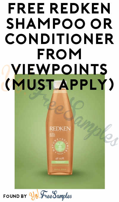 FREE Redken Shampoo or Conditioner From ViewPoints (Must Apply)