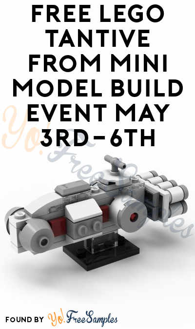 FREE LEGO Tantive From Mini Model Build Event May 3rd-6th