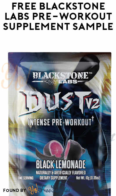 Back! FREE Blackstone Labs Pre-Workout Supplement Sample