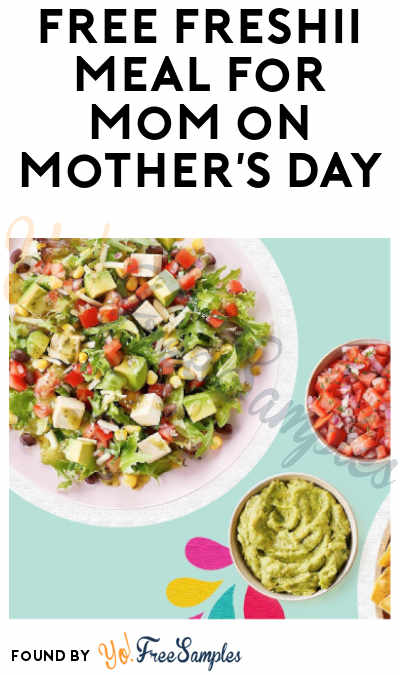 FREE Freshii Meal for Mom on Mother’s Day
