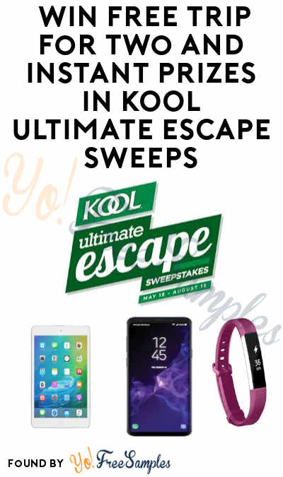 Enter Daily: Win FREE Trip for Two and Instant Prizes in KOOL Ultimate Escape Sweeps & Instant Wins (Ages 21 & Older)