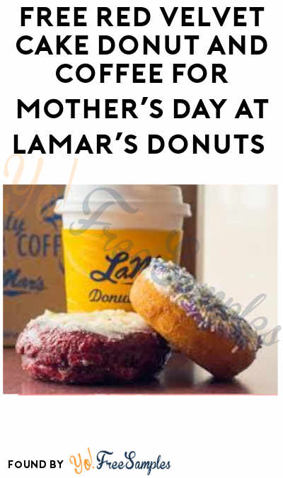 FREE Red Velvet Cake Donut and Coffee for Mother’s Day at LaMar’s Donuts