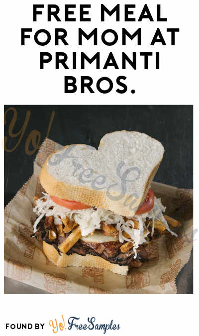 FREE Meal for Mom at Primanti Bros (Purchase Required)