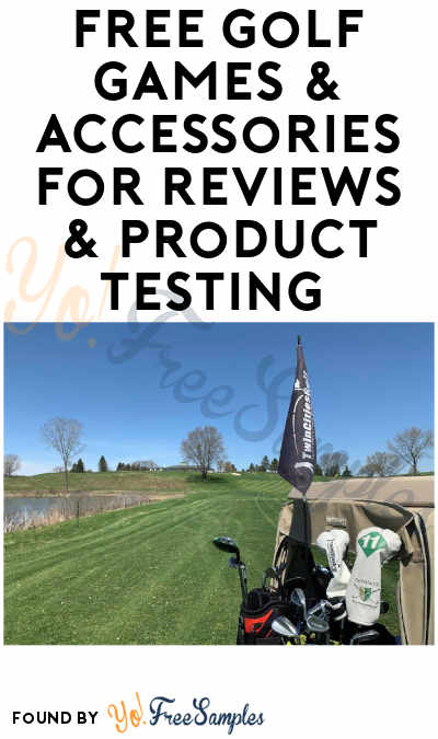 FREE Golf Games & Accessories for Reviews & Product Testing (MN Only + Must Apply)