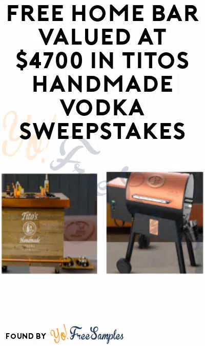 Enter Daily: Win FREE Home Bar Valued At $4,700 in Tito’s Handmade Vodka Sweepstakes (Ages 21 And Older)