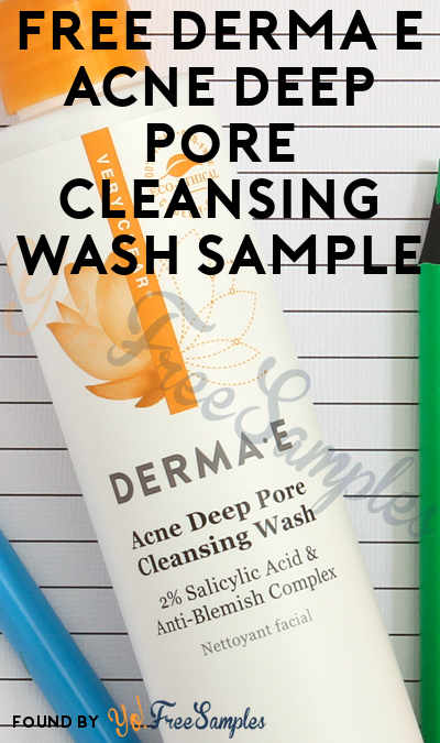 FREE Derma E Acne Deep Pore Cleansing Wash Sample