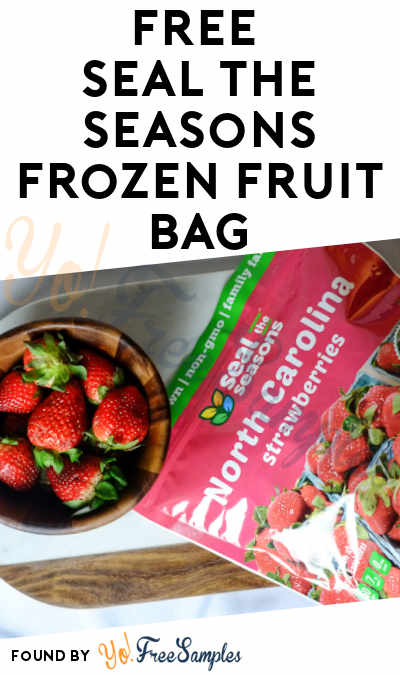 FREE Full-Size Seal The Seasons Frozen Fruit Bag