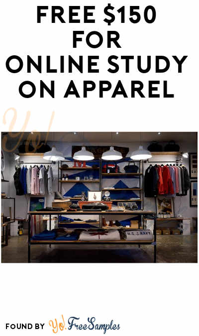FREE $150 for Online Study on Apparel (Must Apply)