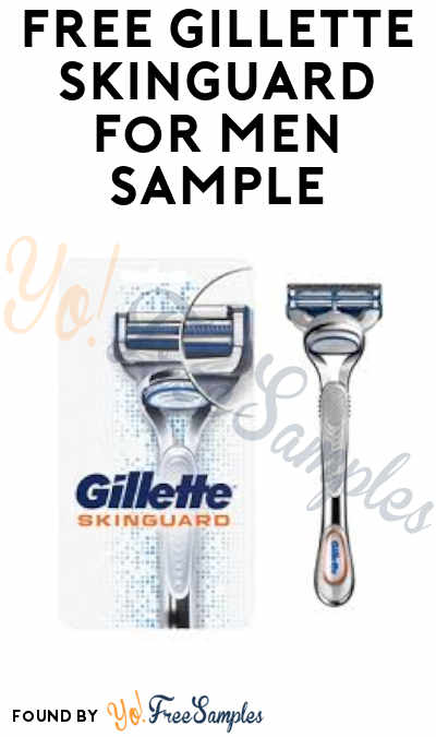 FREE Gillette SkinGuard for Men Sample (First 40,000 Military Personnel Only)