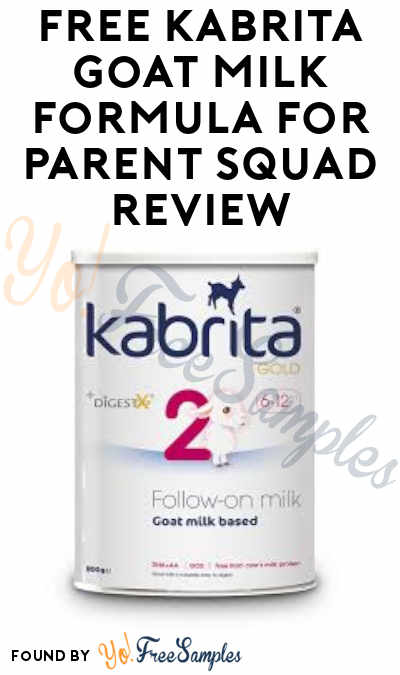 FREE Kabrita Goat Milk Formula for Parent Squad Review (Must Apply)