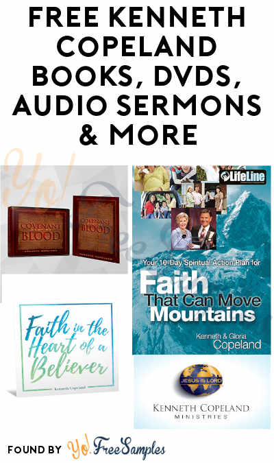 FREE Kenneth Copeland Books, DVDs, Audio Sermons & More
