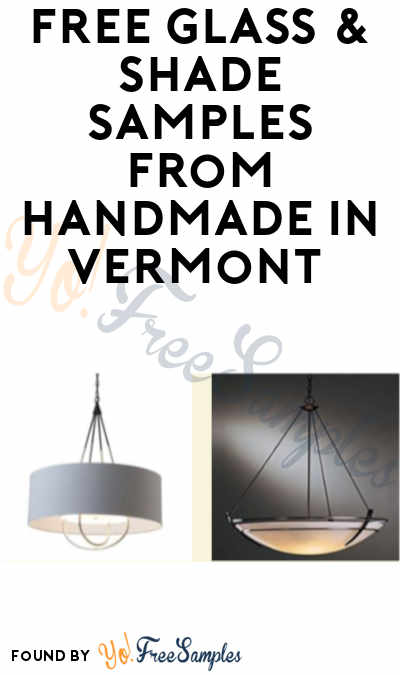 FREE Glass & Shade Samples from Handmade In Vermont