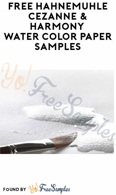 FREE Hahnemühle Cézanne & Harmony Watercolor Paper Samples